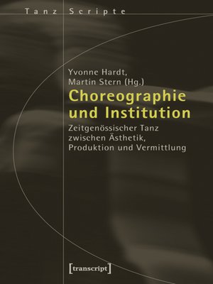 cover image of Choreographie und Institution